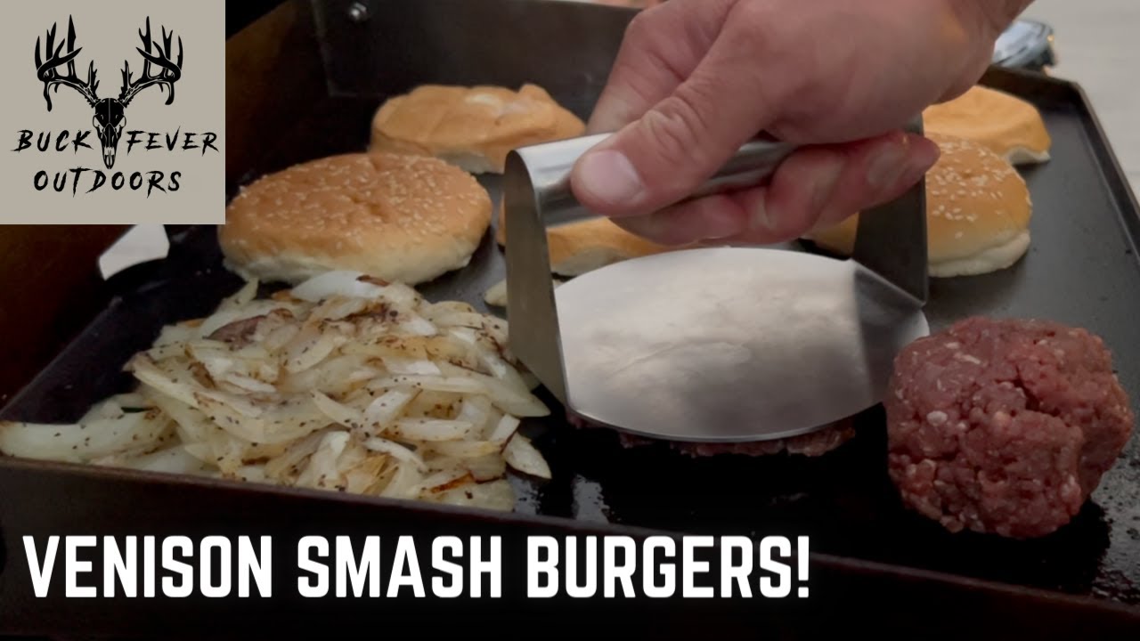 Venison SMASH BURGER Recipe | Buck Fever Outdoors Wildgame Kitchen