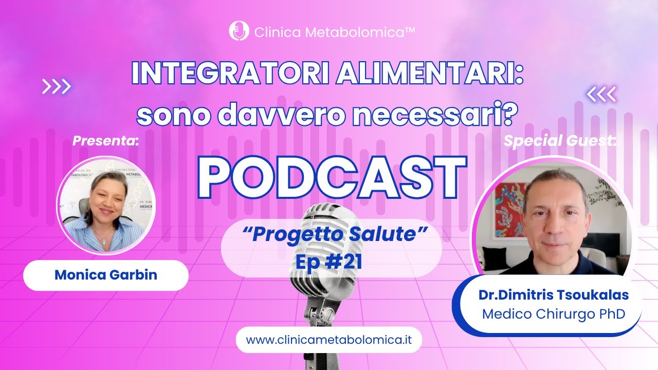 INTEGRATORI ALIMENTARI: sono davvero necessari? || Podcast Progetto Salute Ep. 21