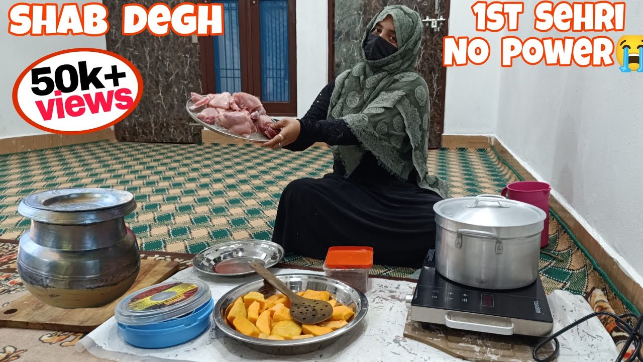 First Sehri K Liye Shab Degh | No Power😭Sirf Mobile Light | Ramazan Special Pumpkin Aur Chicken