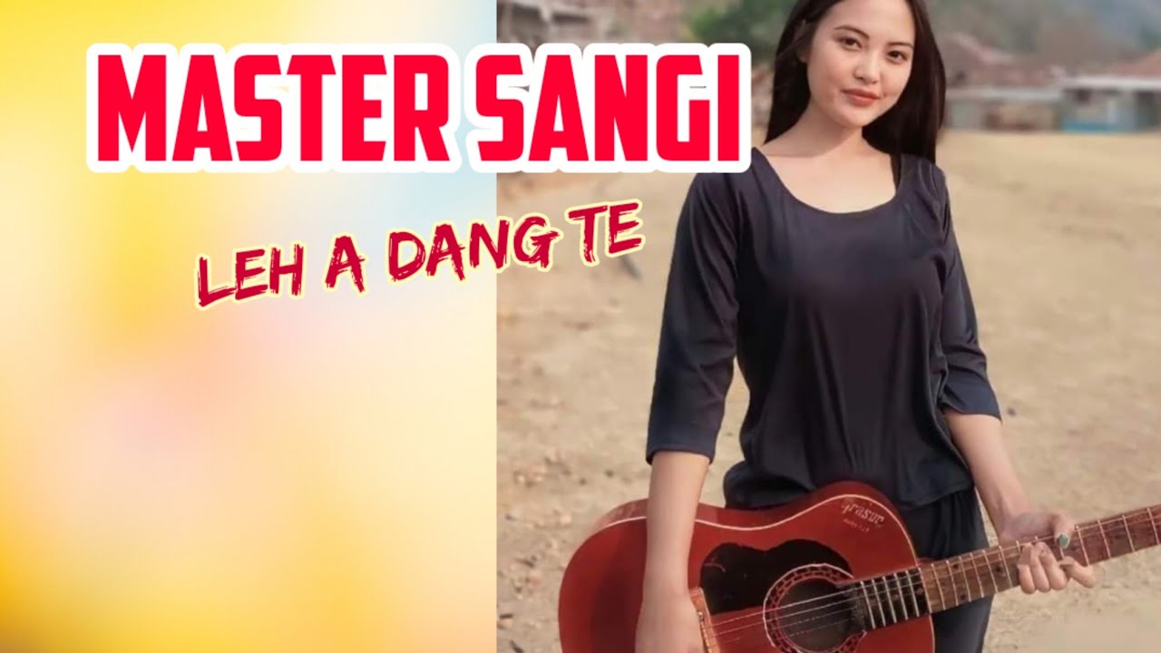 master Sangi leh fiamthu dangte