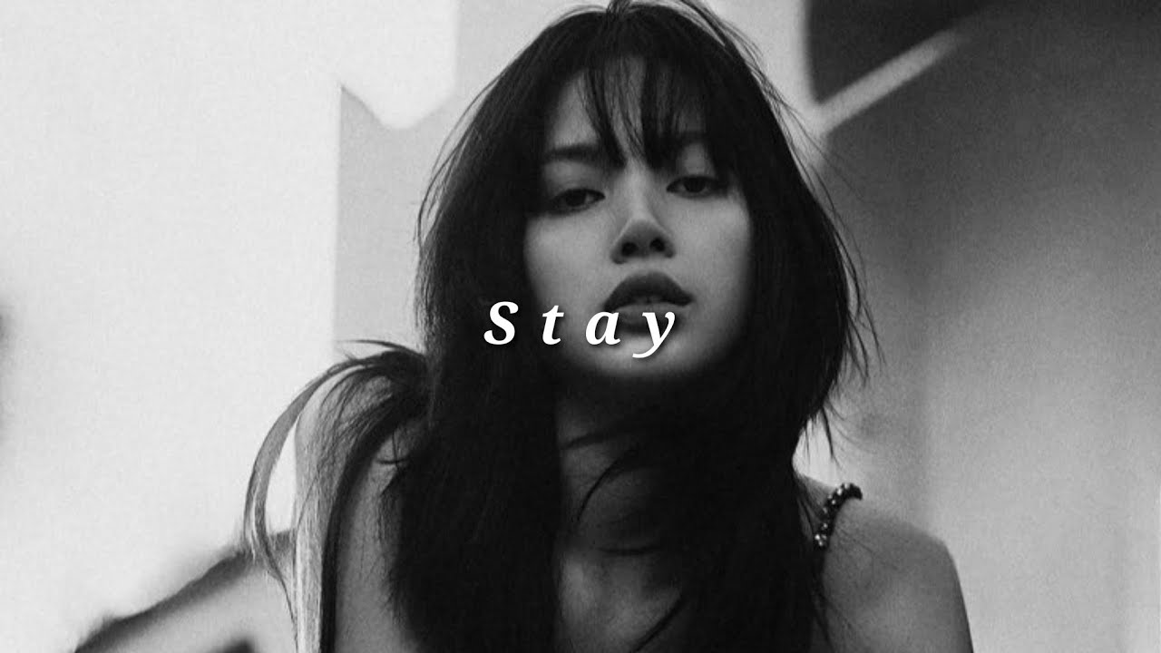 BLACKPINK - 'STAY' [Slowed + Reverb]