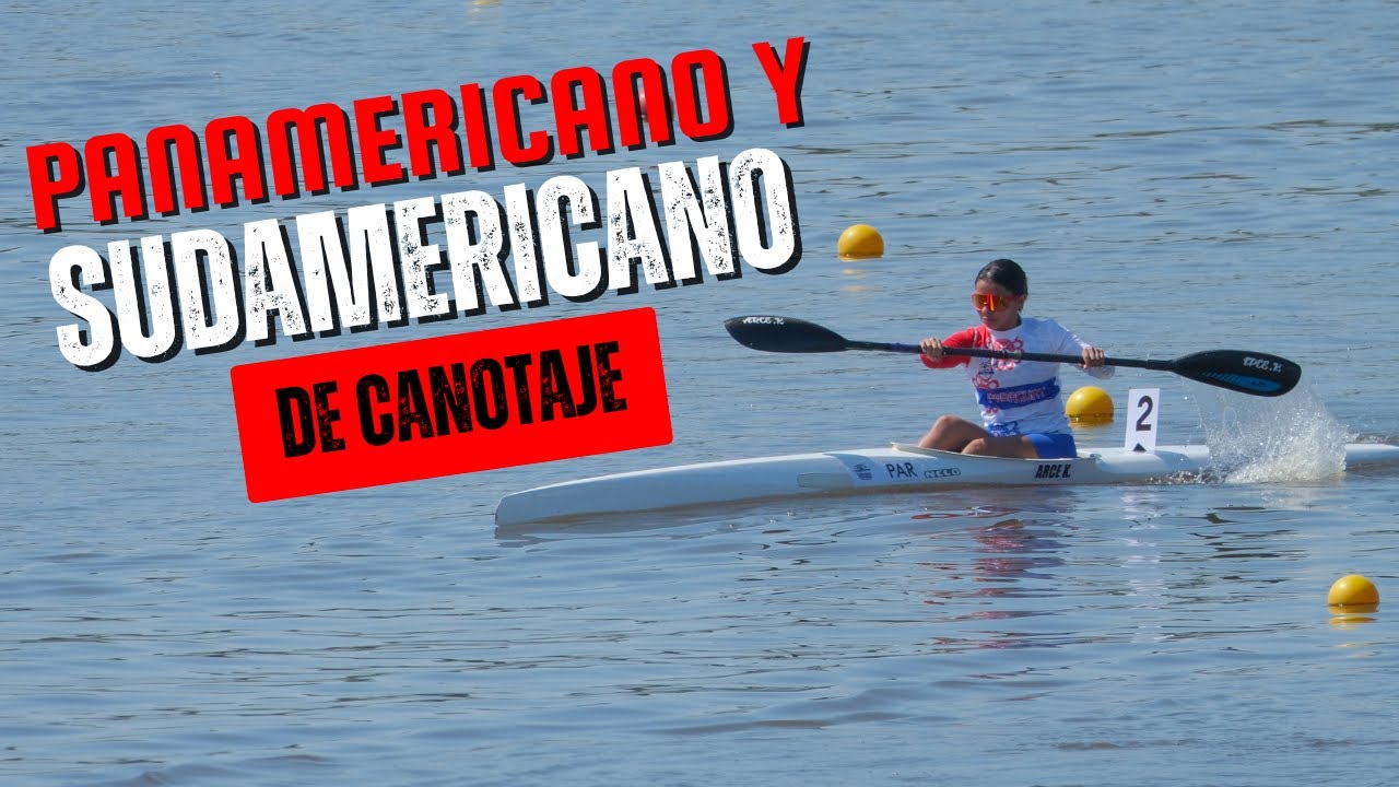 PANAMERICANO Y SUDAMERICANO DE CANOTAJE ASUNCION 2025