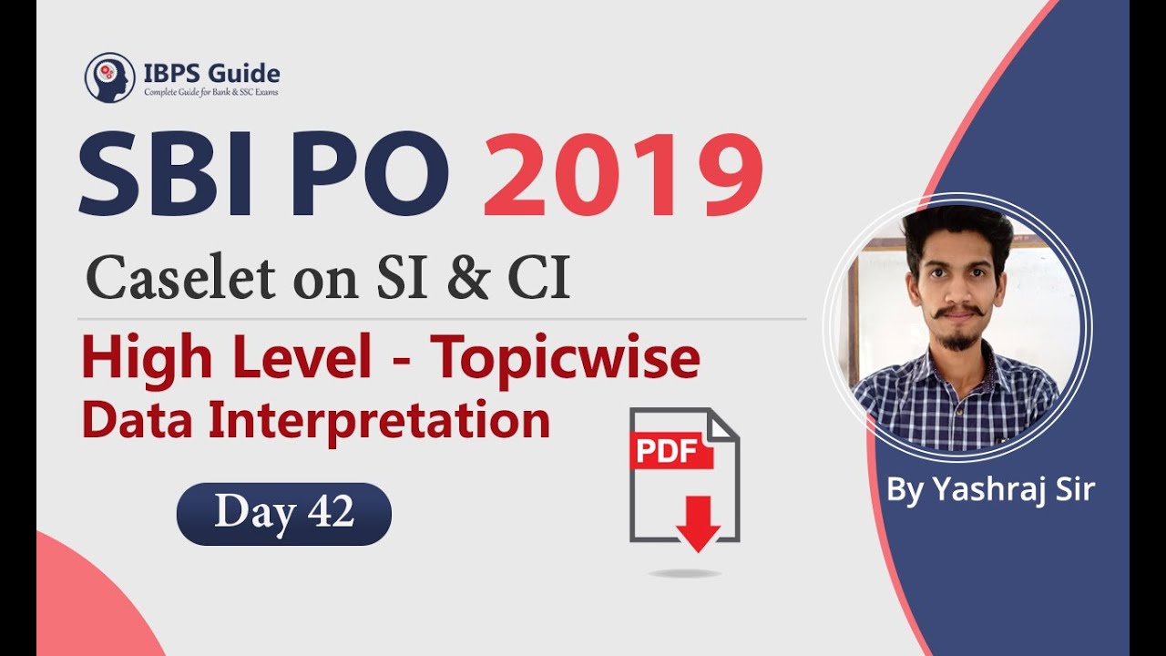Caselet on SI & CI - High-Level Topic wise - DI  | SBI PO 2019 - Day 42