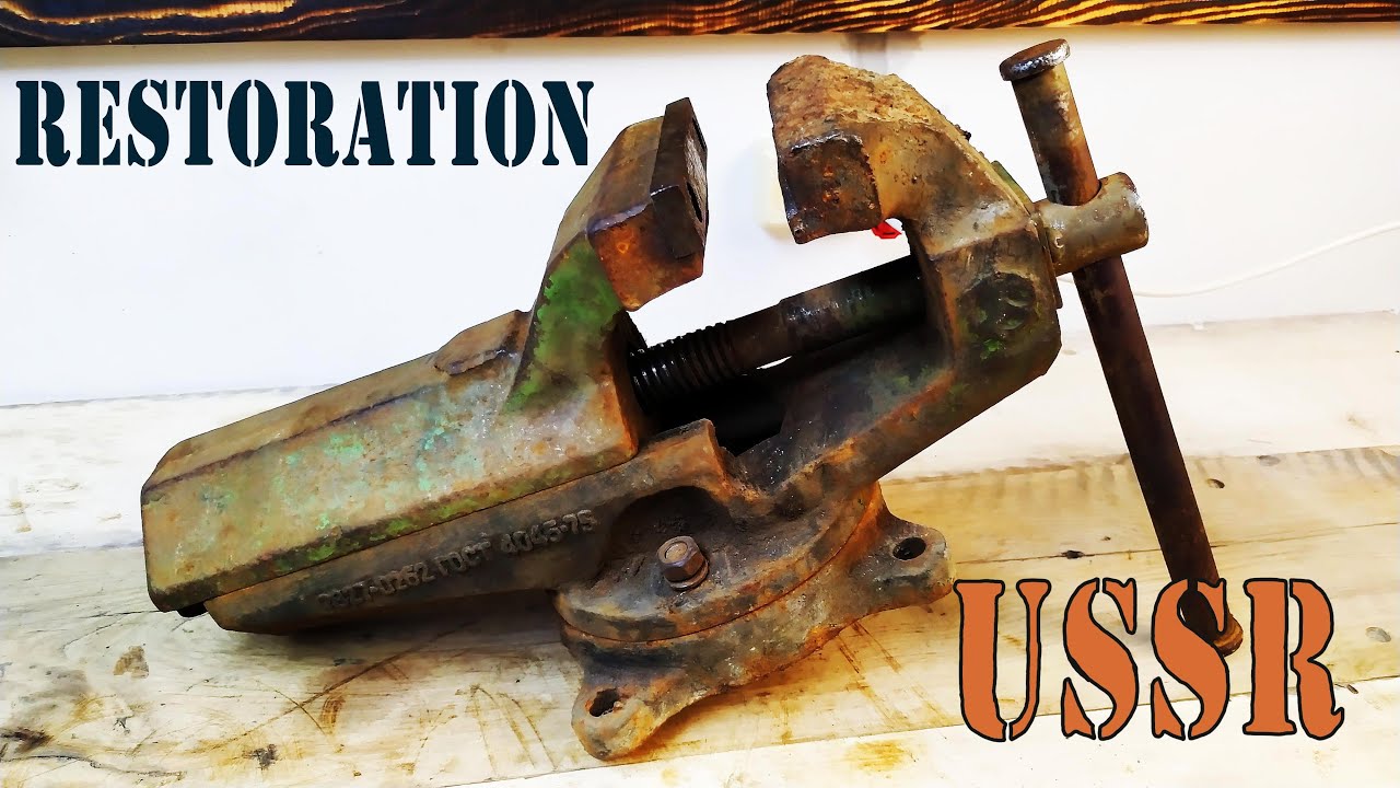 Restoration of the old vise ! Made in the USSR