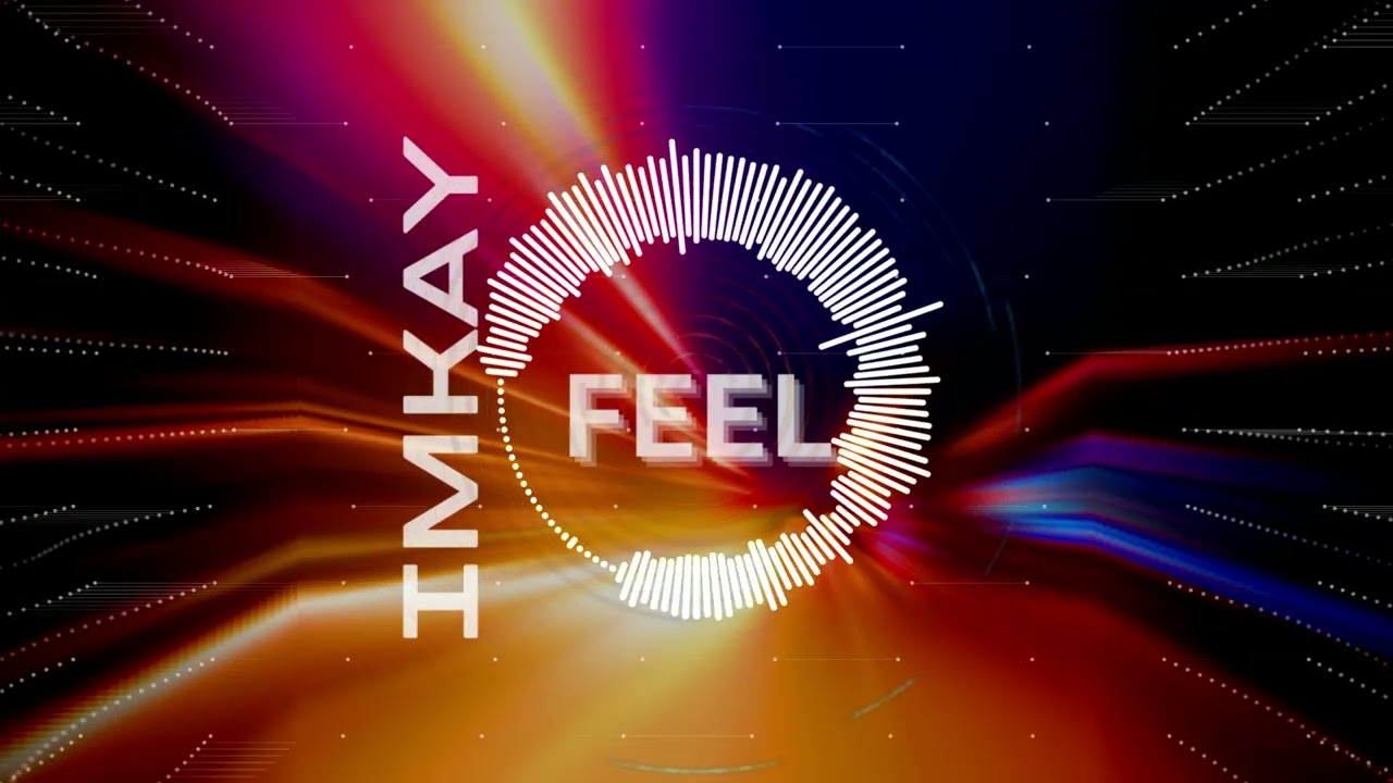 ImKay-Feel (Radio Edit)#trance#melodictechno 