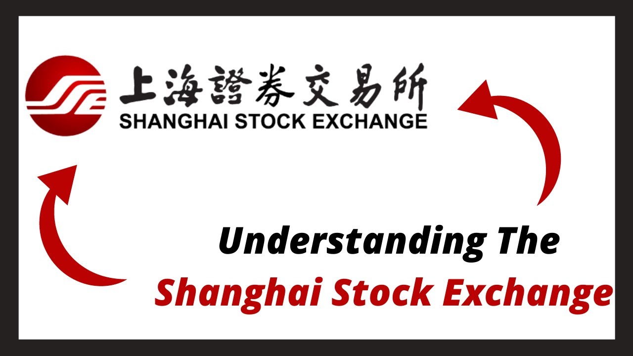 Understanding the Shanghai Stock Exchange