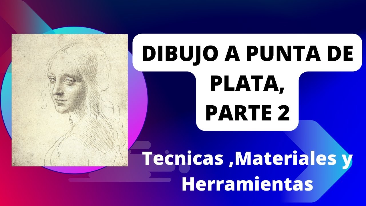 Dibujo a Pinta de Plata , parte 2, Demostración