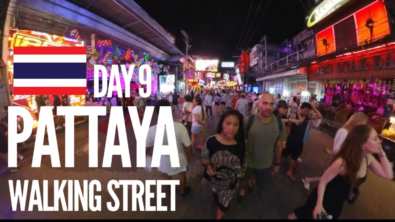 Pattaya’s Walking Street | Thailand - Day 9