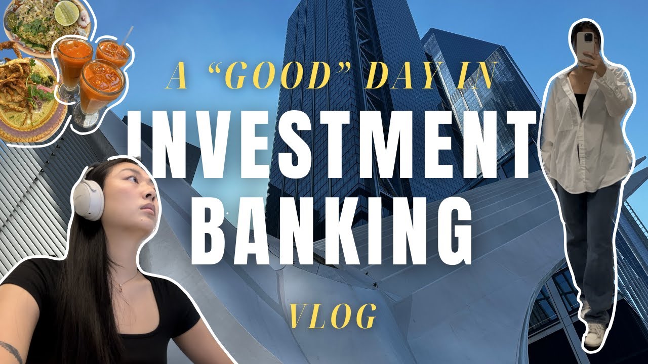 Day in My Life as an Investment Banker (on a 