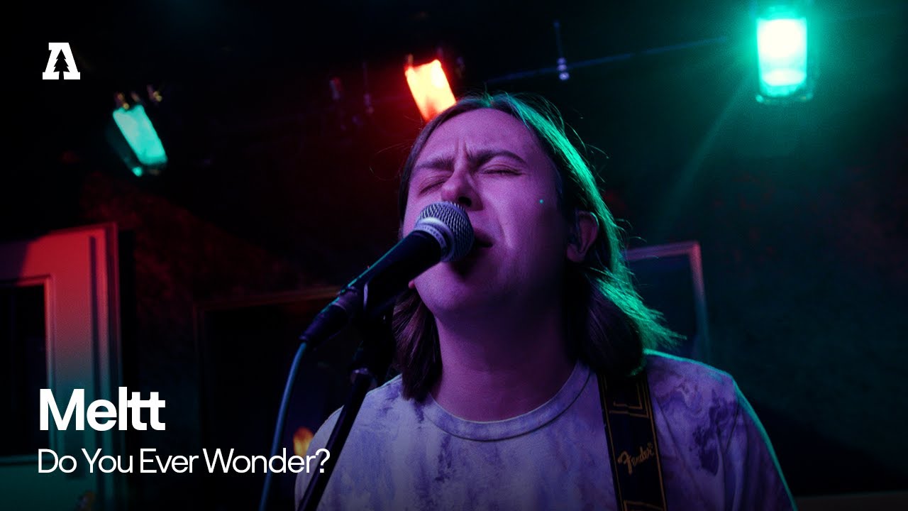 Meltt - Do You Ever Wonder? | Audiotree Live