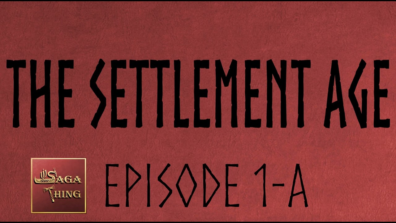 The Settlement Age