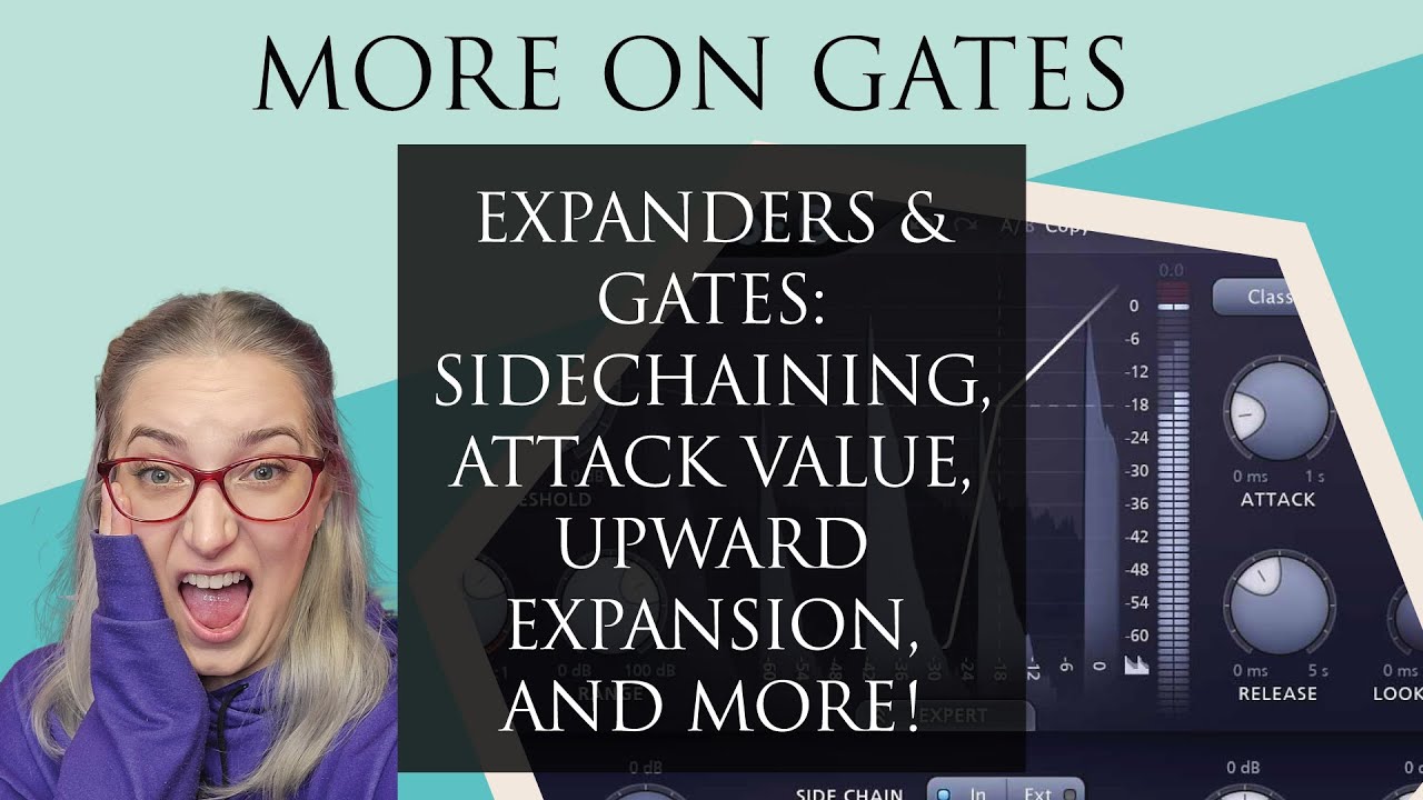 Expanders and Gates: Attack Value, Upwards Expansion, Sidechaining, and more!