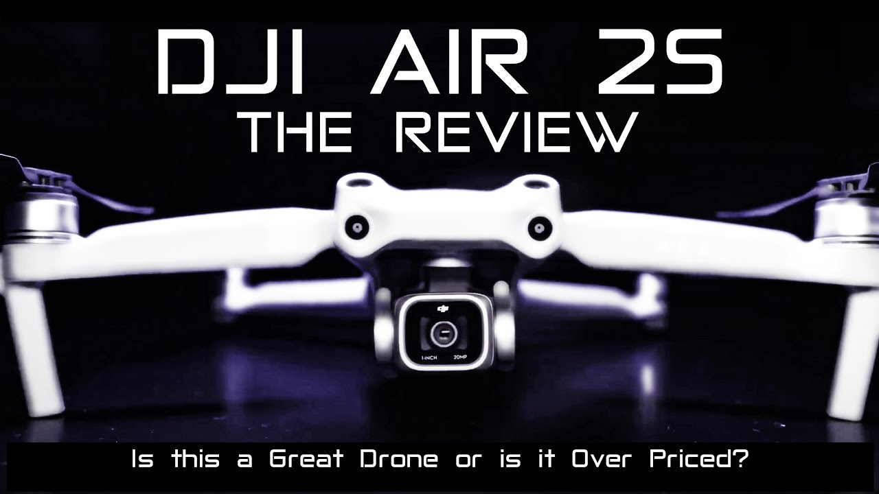 DJI AIR 2S Drone - Review - Is this a Great Drone or is it Over Priced?