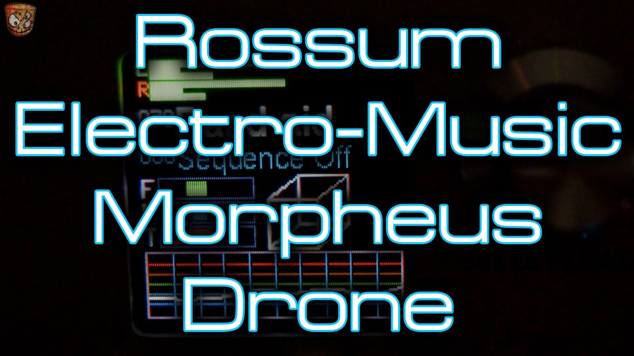 Rossum Electro-Music - Morpheus *Drone*