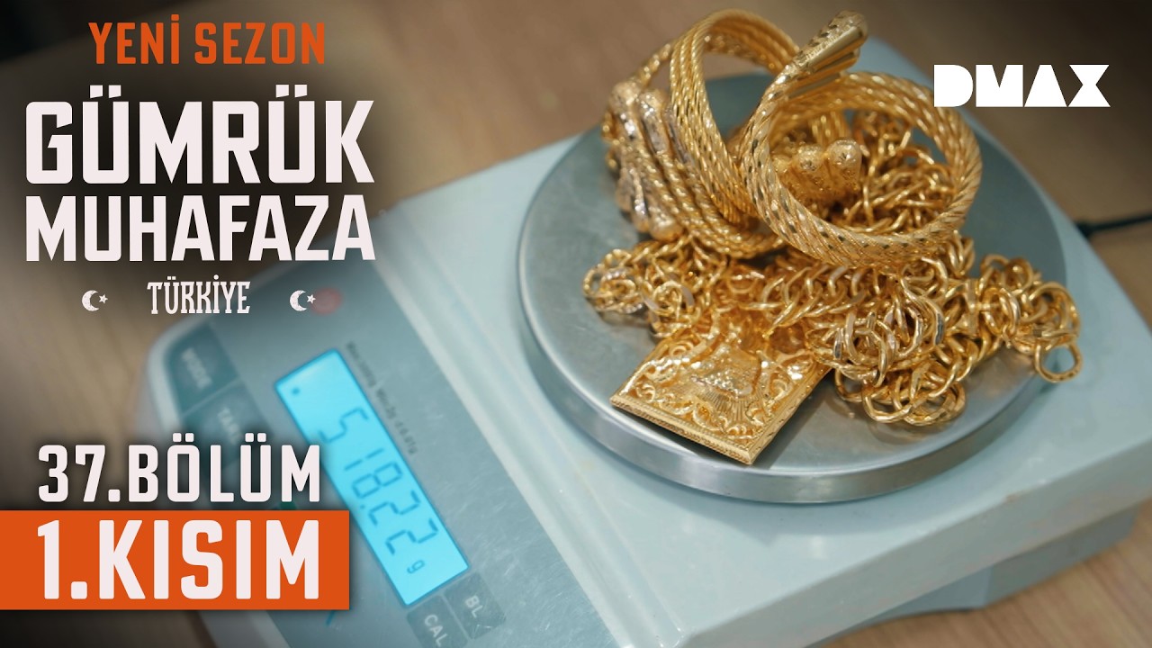 Yolcunun &Uuml;zerinden Yarım Kilo Altın &Ccedil;ıktı | G&uuml;mr&uuml;k Muhafaza T&uuml;rkiye 37. B&ouml;l&uuml;m 1. Kısım