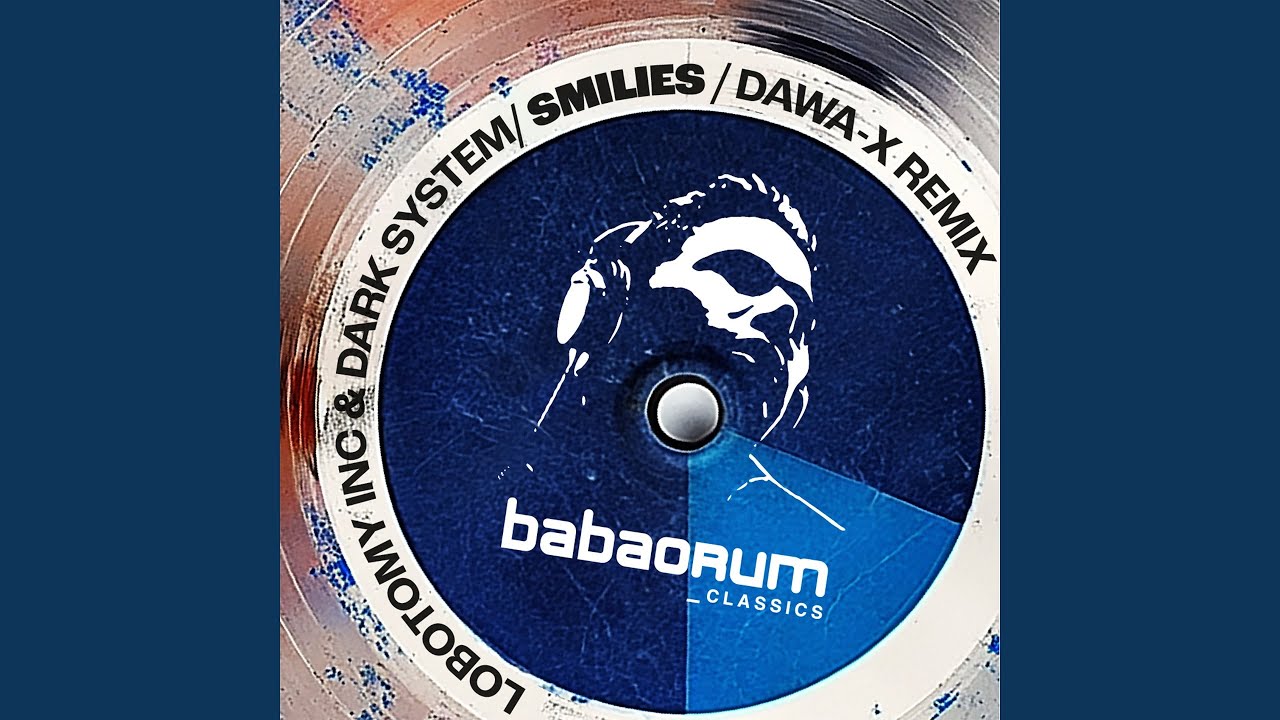 Smilies (Dawa-X Remix)