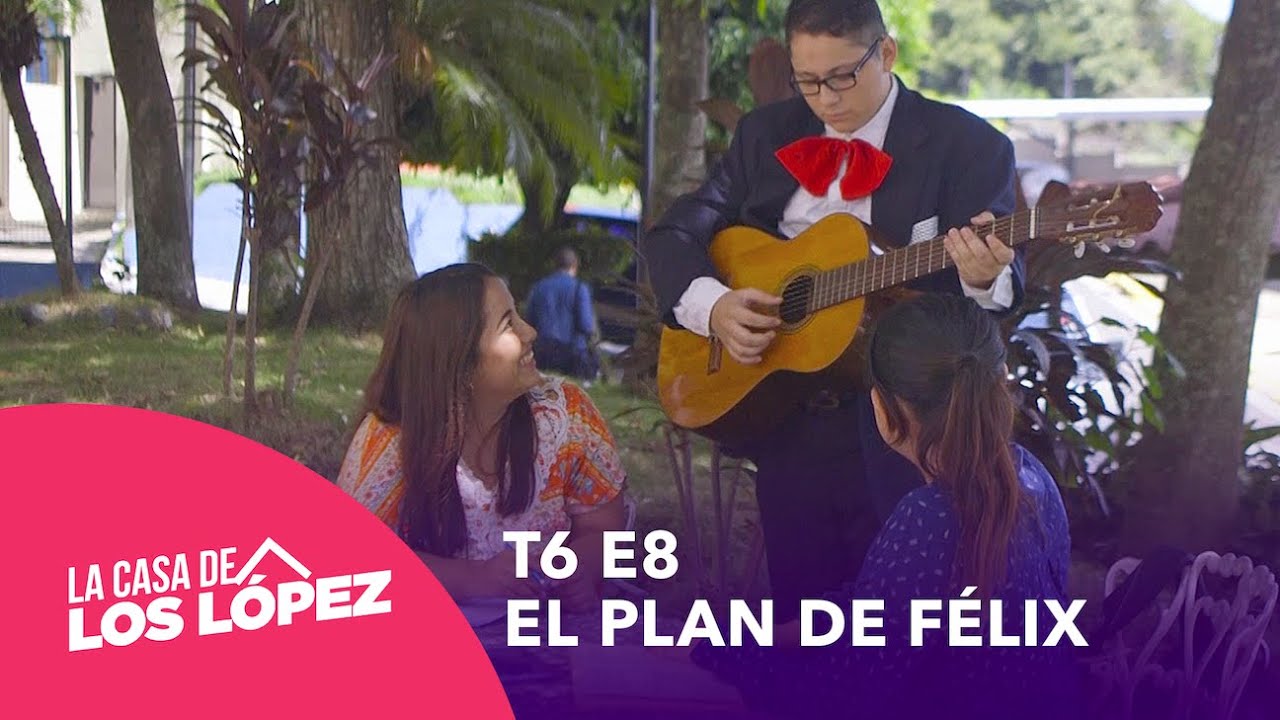 T6 E8 | El plan de Félix | La casa de los López