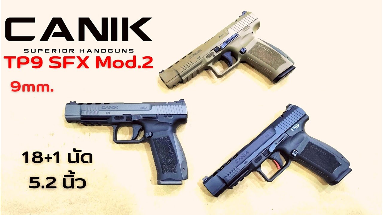 พรีวิว CANIK TP9 SFX mod.2 @noskillno.1