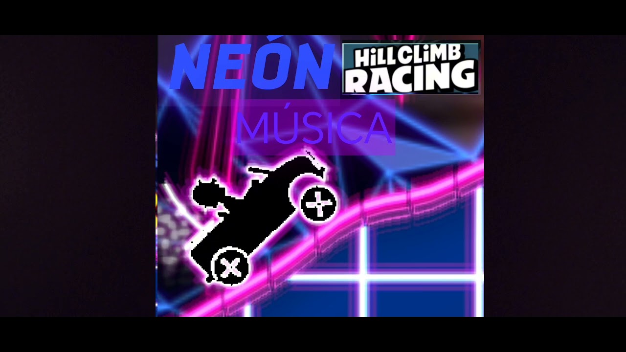 NEON HILL CLIMB RACING MUSICA