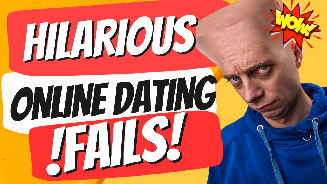 Hilarious Online Dating !Fails!