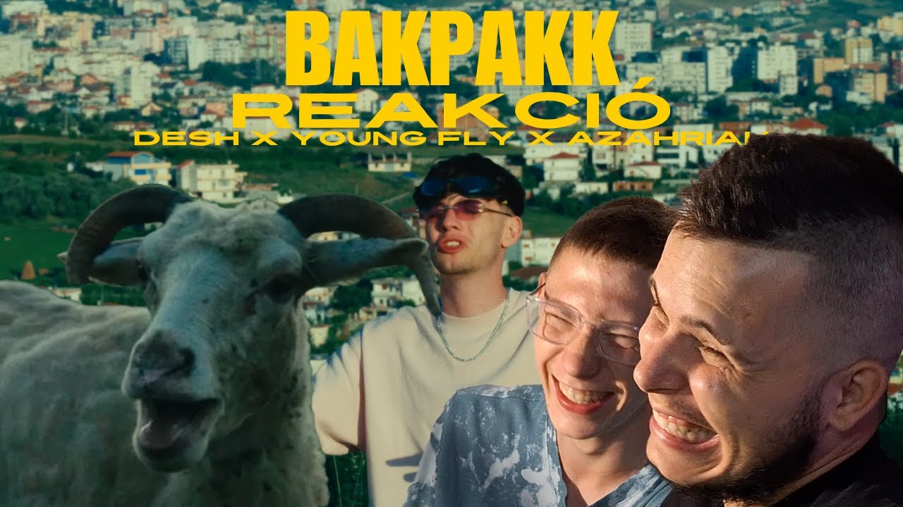 Tele a BAKPAKK money-val! DESH x YOUNG FLY X AZAHRIAH - BAKPAKK (REAKCIO) ft. Roli