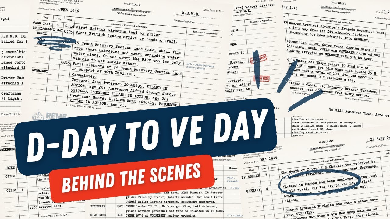 D-Day to VE Day: Behind the Scenes