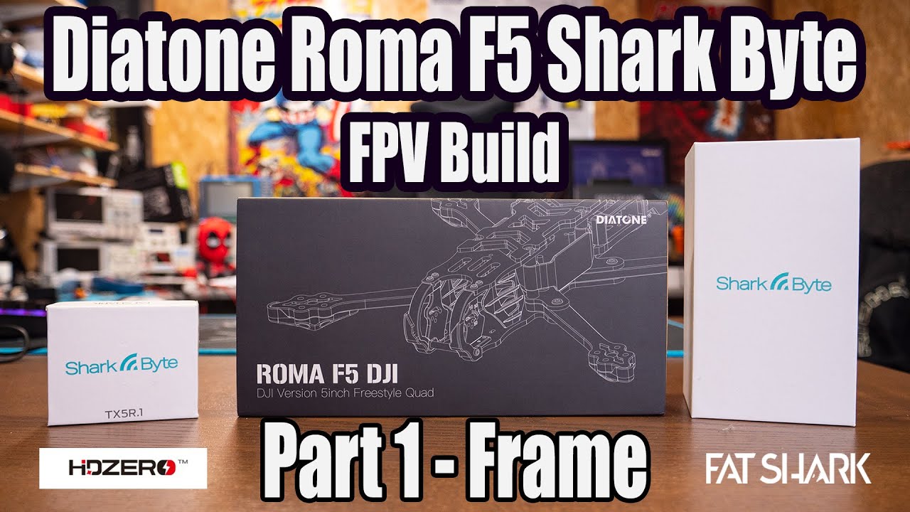 DIATONE ROMA F5 FPV DRONE BUILD WITH SHARK BYTE DIGITAL FPV - PART 1