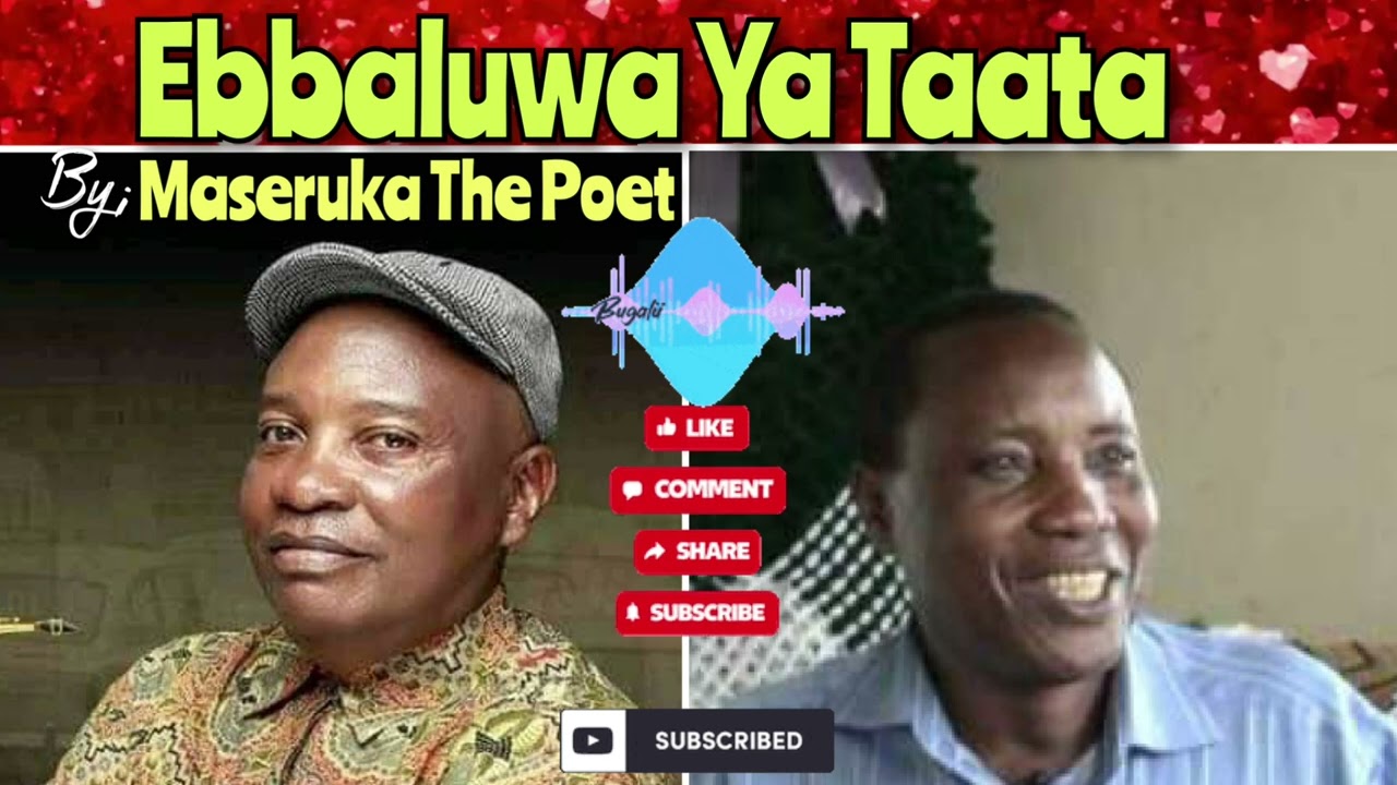 EBBALUWA YA TAATA ESOOKA ||Maseruka The Poet