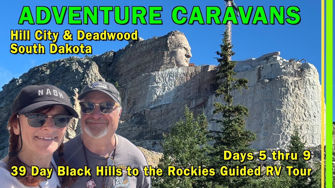 Adventure Caravans (39) Day Black Hills to the Rockies Guided RV Tour | Days 5 thru 9 | EP357