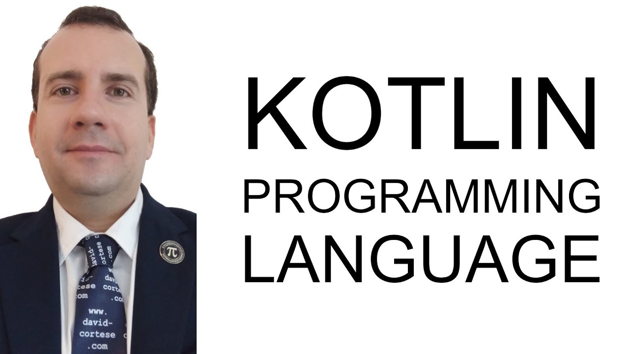 KOTLIN PROGRAMMING LANGUAGE