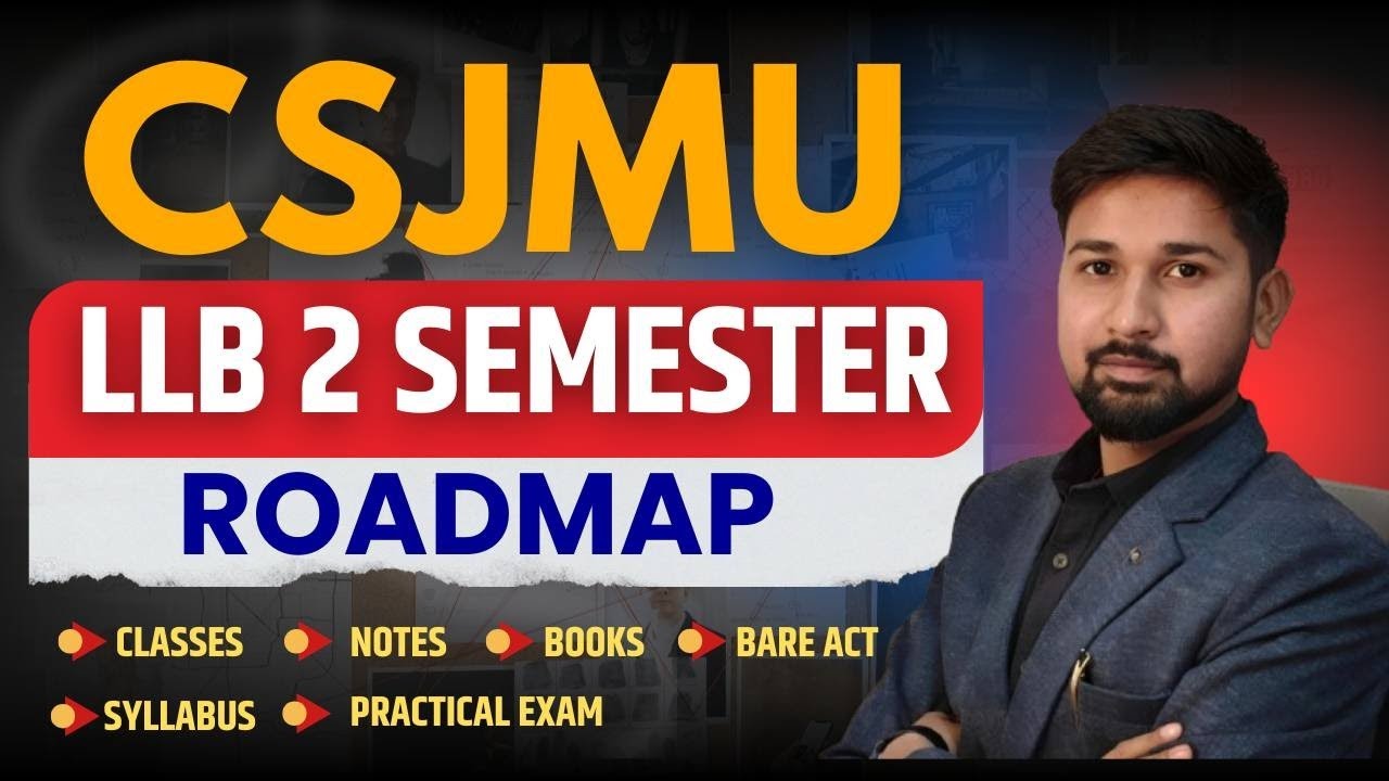 CSJMU LLB 2nd Semester Preparation Strategy 2026 | Books, Bare Act, Notes & Classes | By Law Debut