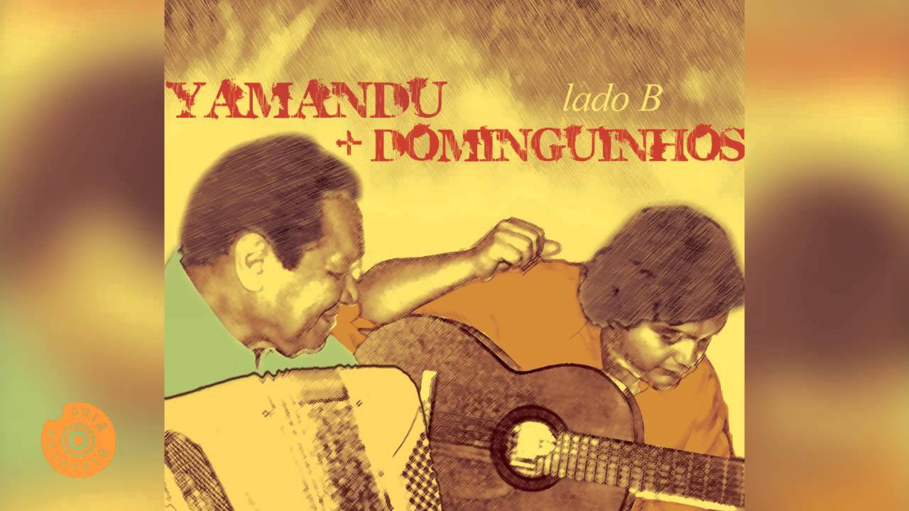 Yamandu Costa & Dominguinhos - Noites Sergipanas