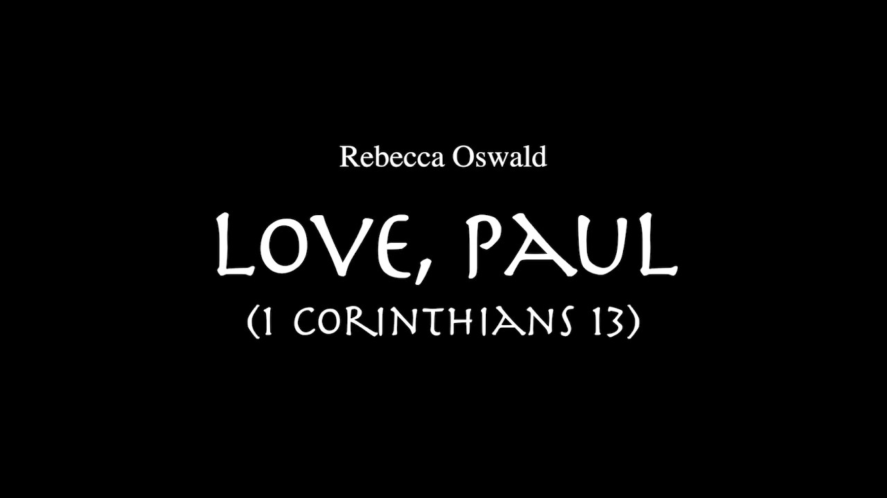 Love, Paul (1 Corinthians 13)