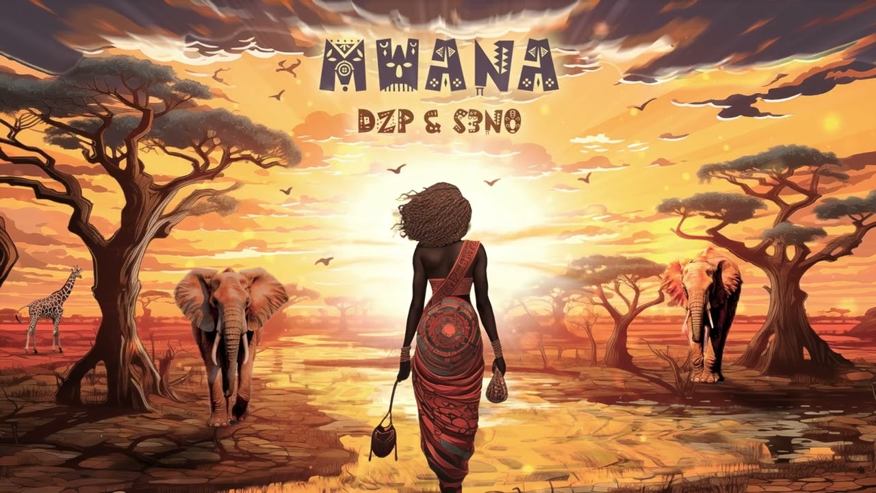 Mwana - S3N0 & Dzp