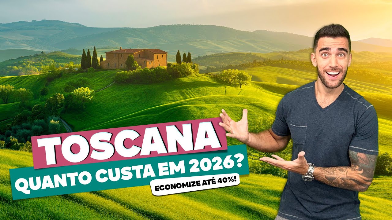 Quanco custa viajar à TOSCANA na Itália em 2026? Todos os preços, custos e como economizar!