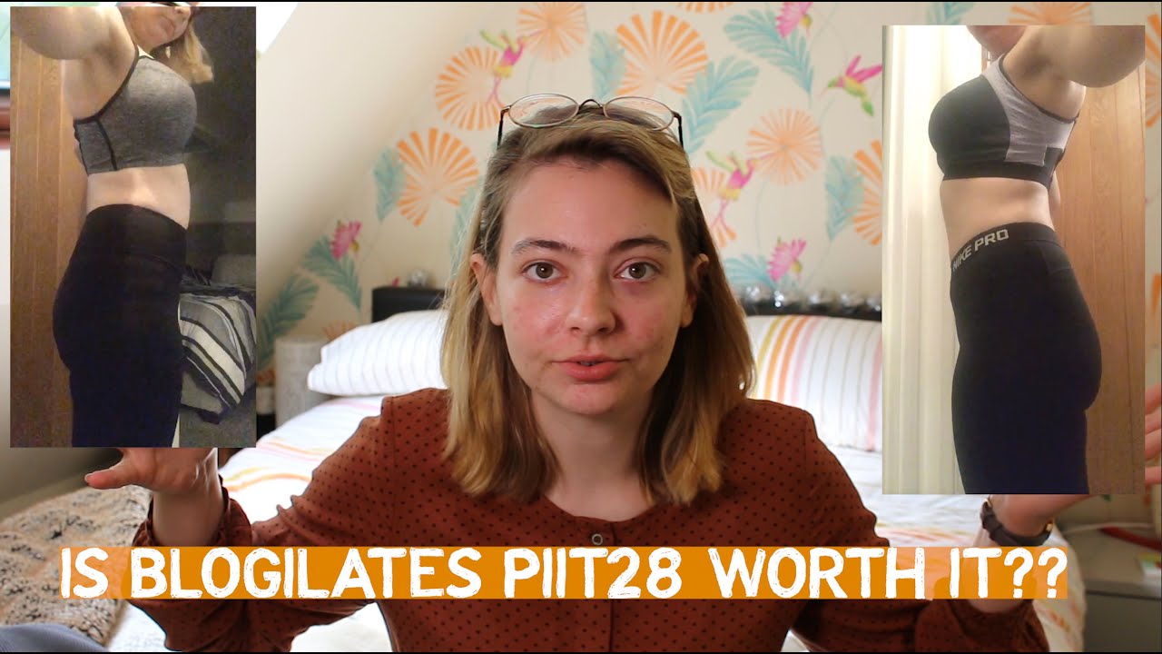 Is PIIT 28 worth it?? Blogilates Review