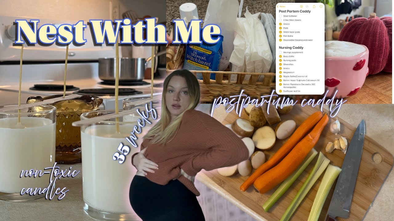 Nest With Me (pt.2) | nursing & postpartum caddy, making non-toxic candles, getting over a cold