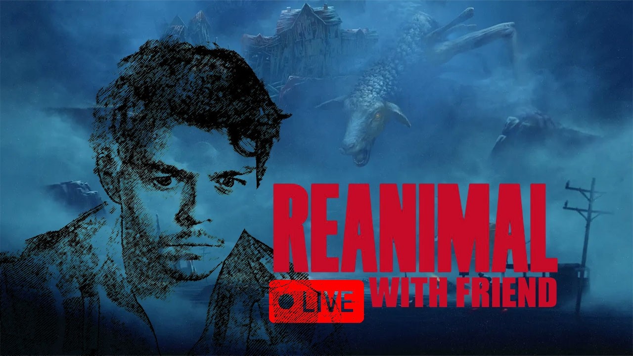 REANIMAL | ANIMALITY (Finale) | CO OP | PART 4