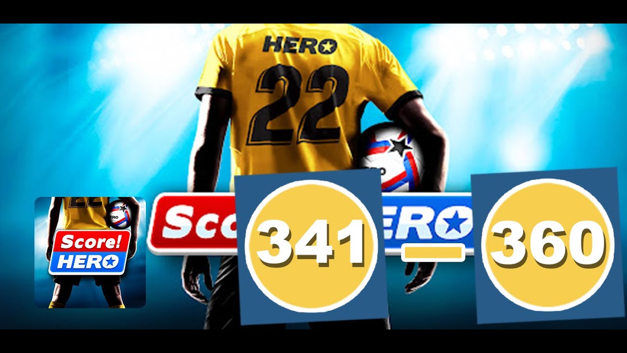 Score! Hero 2022 - SEASON 18 - Level 341 to 360 - 3 Stars