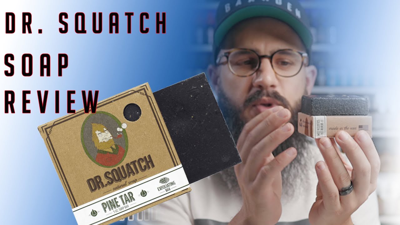 Dr Squatch Soap - Dr. Squatch Soap Review