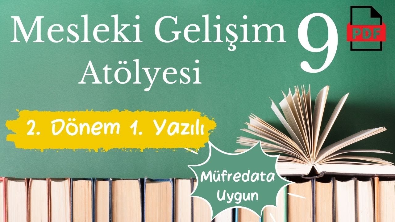 Mesleki Gelişim 9. Sınıf 2. Dönem 1. Yazılı Soruları klasik açık uçlu +PDF Mesleki Gelişim Atölyesi