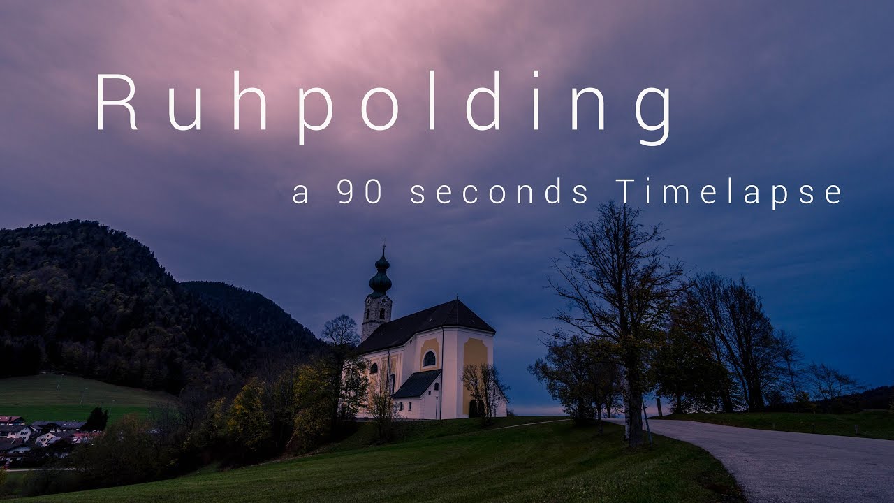 Ruhpolding - Bavaria - a 90 seconds timelapse