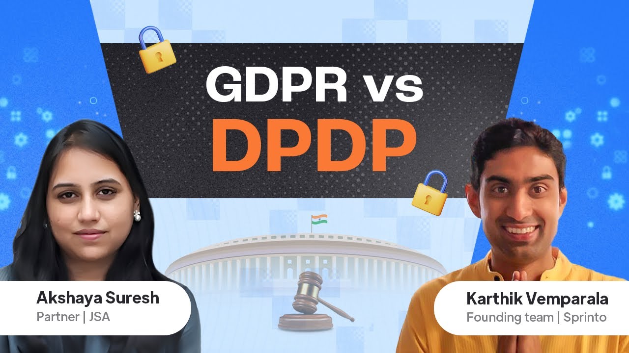 GDPR vs DPDP -  What Indian Companies Need to Know