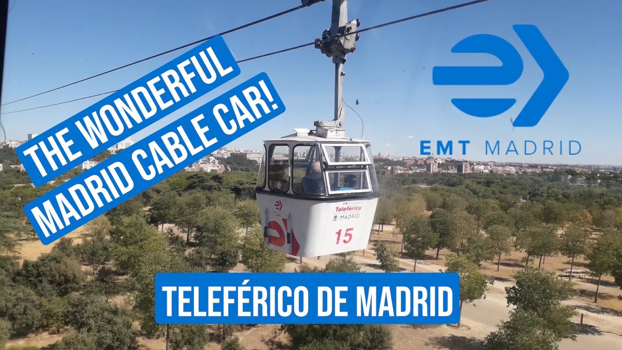 The Wonderful Madrid Cable Car! | Telefèrico de Madrid