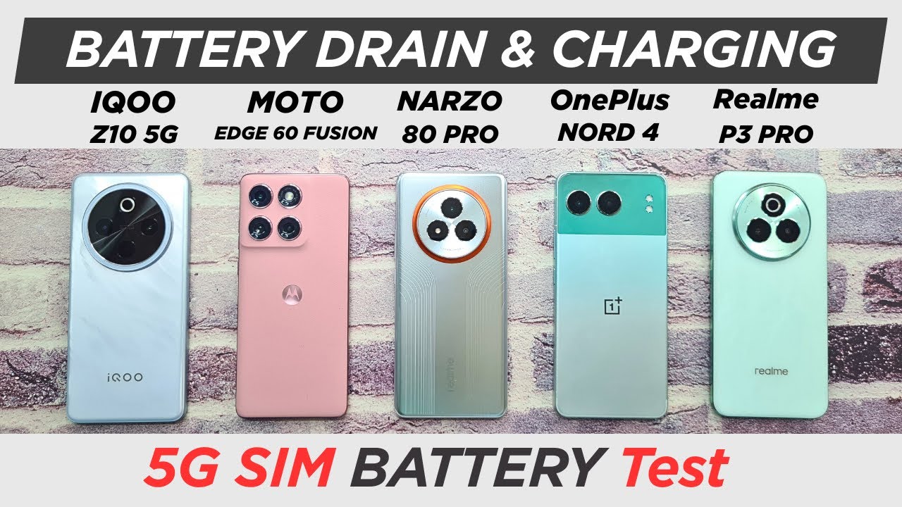 (5G) BATTERY Drain & CHARGE | iQOO Z10 vs Moto Edge 60 Fusion vs NARZO 80 Pro vs P3 Pro vs NORD 4