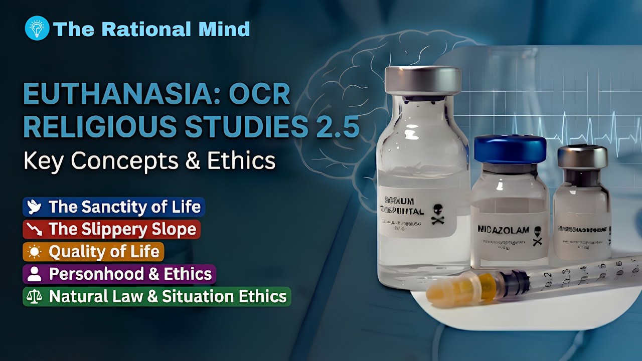 Euthanasia: OCR Religious Studies 2.5