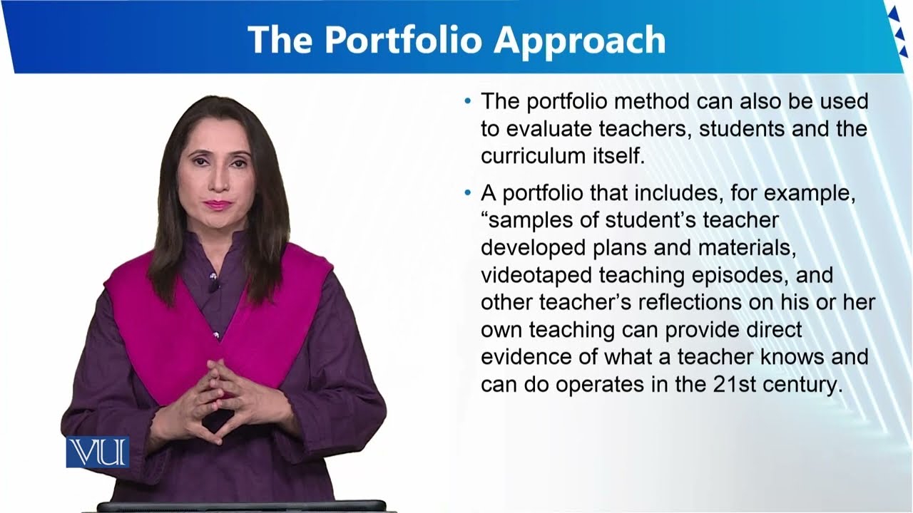 The Portfolio Approach | Human Development and Learning | EDU302_Topic128