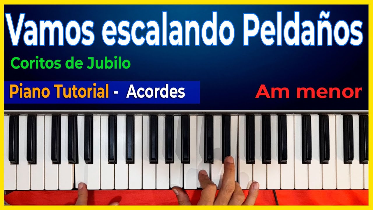 Como tocar en Piano Vamos escalando Peldaños Piano Facil