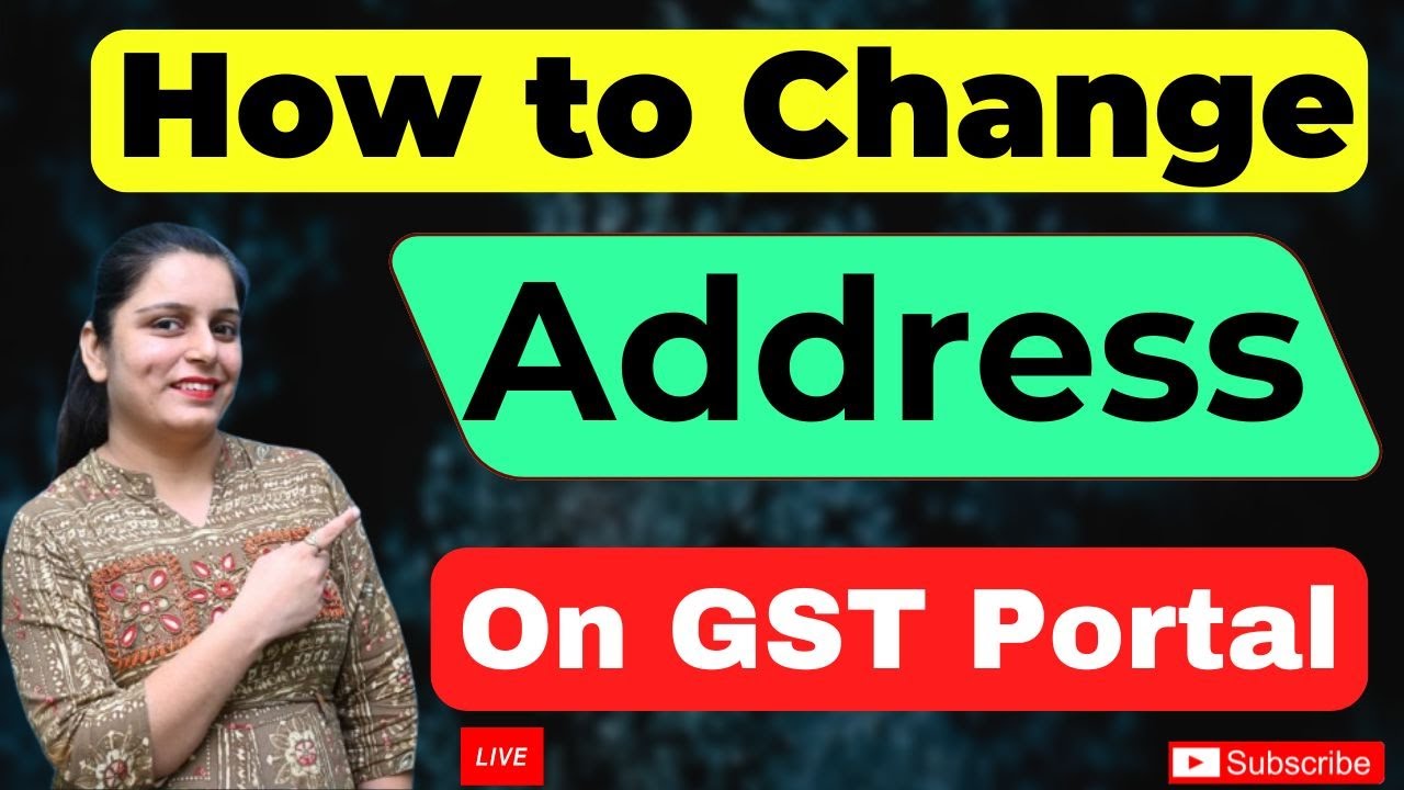How to Change Registered Office Address of Firm on GST Portal | Step-by-Step Guide