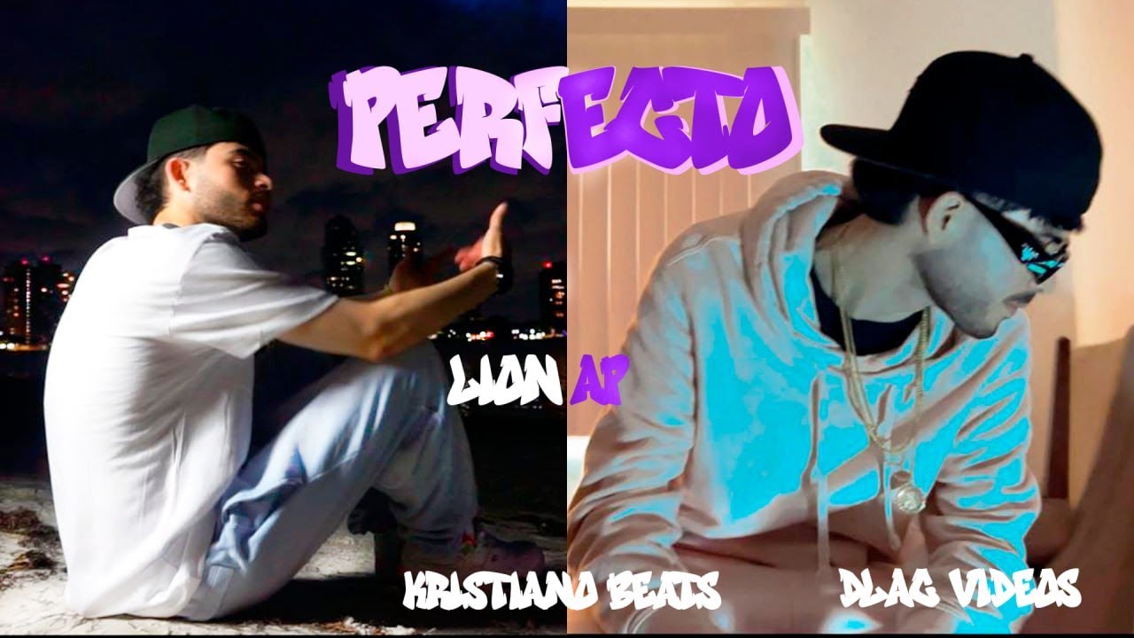 LION_AP ❌ KRISTIANO BEATS - (( PERFECTO )) - (( VIDEO OFFICIAL ))
